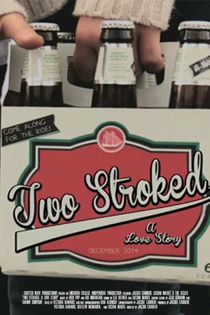 Постер к фильму Two-Stroked: A Love Story (2015)