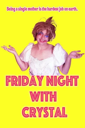 Постер к фильму Friday Night with Crystal (2015)