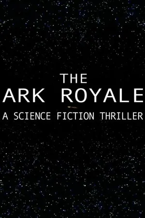 Постер к фильму The Ark Royale (-)
