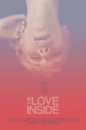 Постер к фильму The Love Inside (2015)
