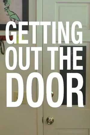 Постер к фильму Getting Out the Door (2015)