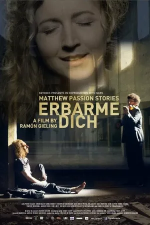 Постер к фильму Erbarme dich - Matthäus Passion Stories (2015)