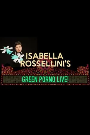 Постер к фильму Isabella Rossellini's Green Porno Live (2015)