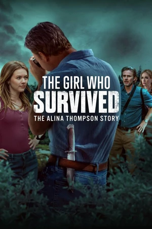 Постер к фильму The Girl Who Survived: The Alina Thompson Story (2025)