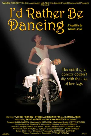 Постер к фильму I'd Rather Be Dancing (2005)