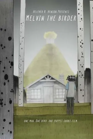 Постер к фильму Melvin the Birder (2014)