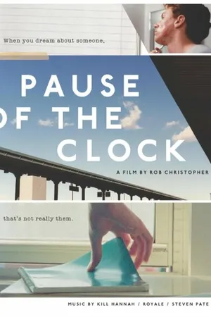 Постер к фильму Pause of the Clock (2015)