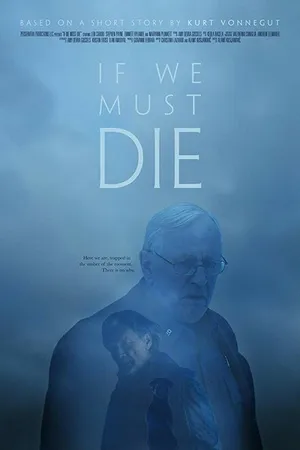 Постер к фильму If We Must Die (2016)