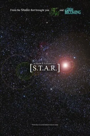 Постер к фильму STAR [Space Traveling Alien Reject] (2017)