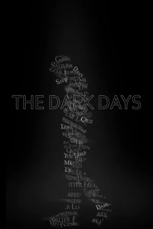 Постер к фильму The Dark Days (2016)