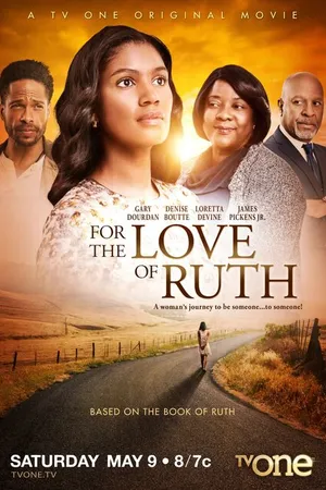 Постер к фильму For the Love of Ruth (2015)