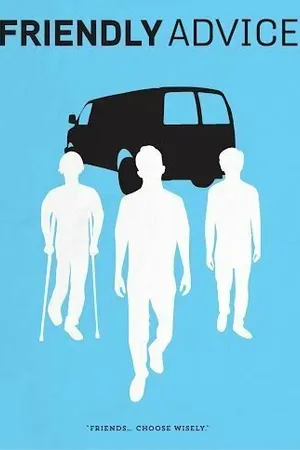 Постер к сериалу Friendly Advice (2013)