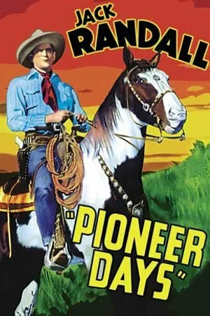 Постер к фильму Pioneer Days (1940)