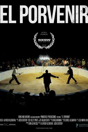 Постер к фильму El Porvenir (2015)