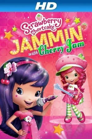 Постер к фильму Strawberry Shortcake: Jammin' with Cherry Jam (2013)
