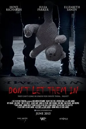 Постер к фильму Don't Let Them In (2015)