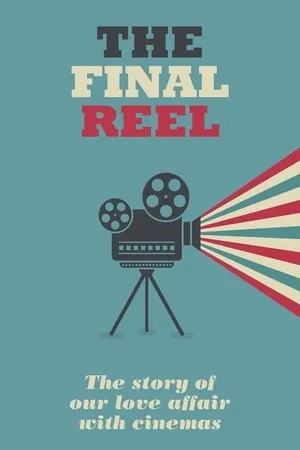 Постер к фильму The Final Reel (2016)