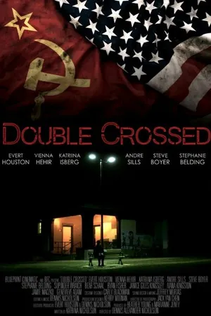 Постер к фильму Double Crossed (2015)