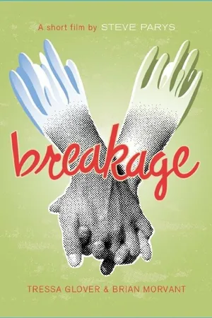 Постер к фильму Breakage (2015)