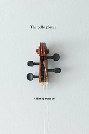 Постер к фильму The Cello Player (2016)