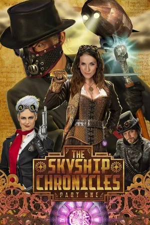 Постер к фильму The Skyship Chronicles: Part 1 (2015)