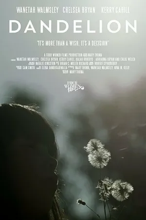 Постер к фильму Dandelion (2015)