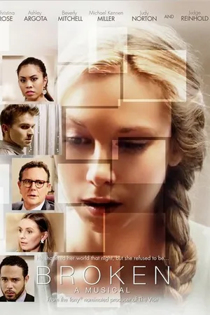 Постер к фильму Broken: A Musical (2015)