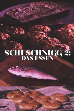 Постер к фильму Schuschnigg 2: Das Essen (2015)