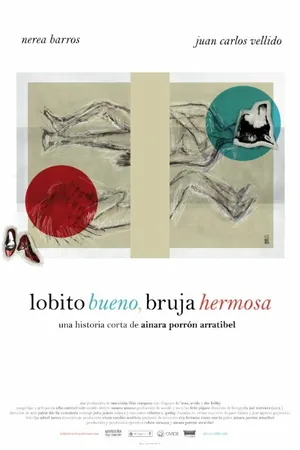 Постер к фильму Lobito Bueno, Bruja Hermosa (2015)