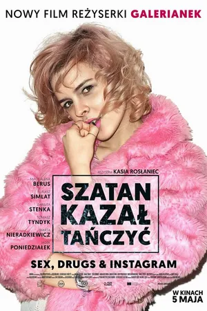 Постер к фильму Сатана велел танцевать (2017)