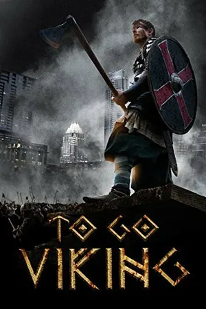 Постер к фильму To Go Viking (2013)