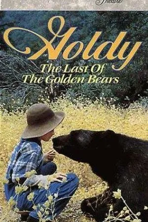 Постер к фильму Goldy: The Last of the Golden Bears (1984)