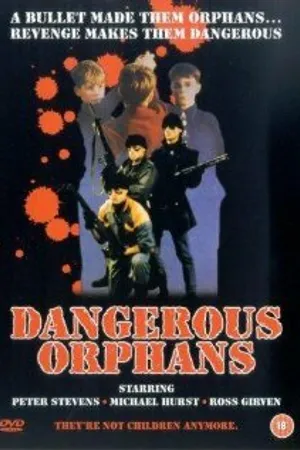 Постер к фильму Опасные сироты (1986)