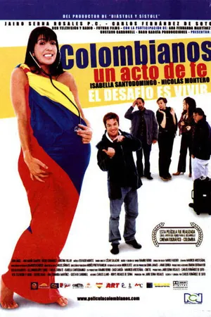 Постер к фильму Colombianos, un acto de fe (2004)