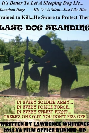 Постер к фильму Last Dog Standing (2016)