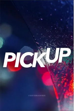 Постер к фильму Pick Up (2017)