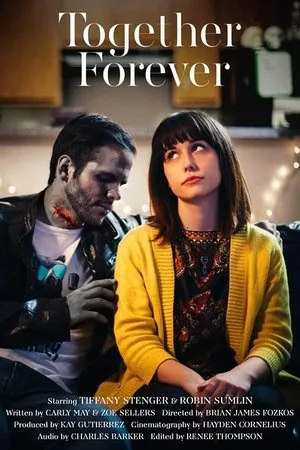 Постер к фильму Together Forever (2015)