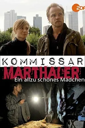 Постер к фильму Kommissar Marthaler - Ein allzu schönes Mädchen (2015)