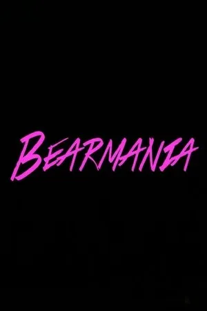Постер к фильму Bearmania (2014)