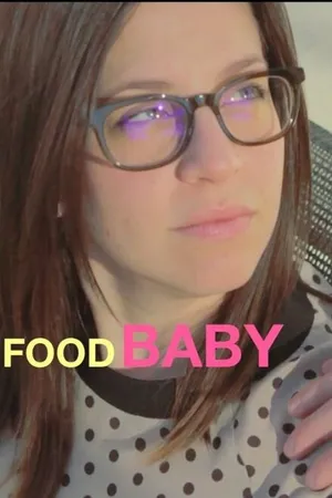 Постер к фильму Food Baby (2015)