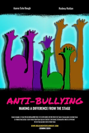 Постер к фильму Anti-Bullying: Making a Difference from the Stage (2015)