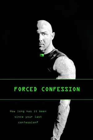 Постер к фильму Forced Confession (-)