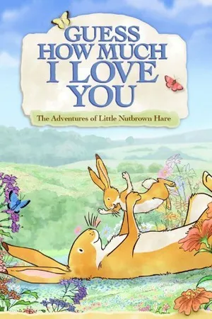 Постер к мультфильму Guess How Much I Love You: Friendship Adventures (2010)