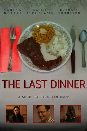Постер к фильму The Last Dinner (2015)