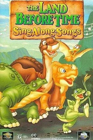 Постер к мультфильму The Land Before Time Sing*along*songs (1997)