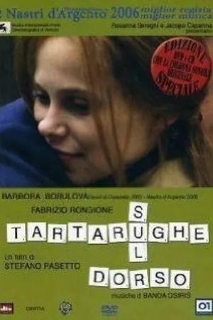 Постер к фильму Tartarughe sul dorso (2004)