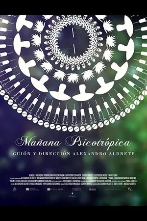 Постер к фильму Mañana Psicotrópica (2015)