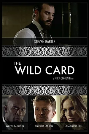 Постер к фильму The Wild Card (2015)