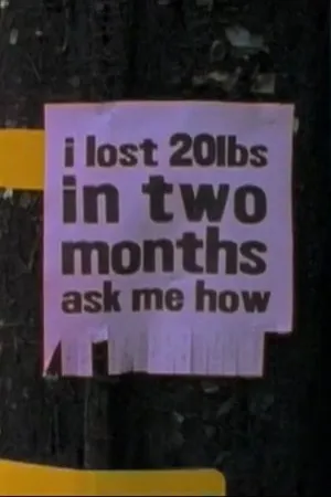 Постер к фильму I Lost 20lbs in Two Months, Ask Me How (2002)