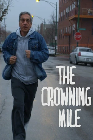 Постер к фильму The Crowning Mile (2015)